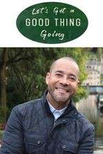 Watch Let's Get a Good Thing Going Watch123movies