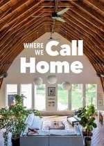 Watch Where We Call Home Watch123movies