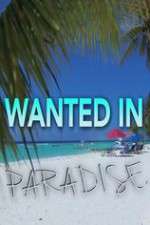 Watch Wanted in Paradise Watch123movies