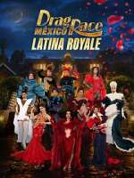Watch Drag Race MÃ©xico: Latina Royale Watch123movies