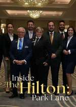 Watch Inside The Hilton: Park Lane Watch123movies