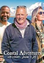 Watch Coastal Adventures with Helen, Jules & JB Watch123movies