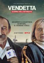 Watch Vendetta: Guerra nell'antimafia Watch123movies