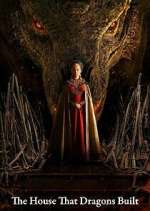 Watch The House That Dragons Built Watch123movies