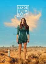 Watch Made for Love Watch123movies