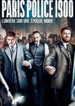Watch Paris Police 1900 Watch123movies