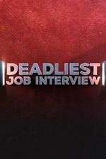 Watch Deadliest Job Interview Watch123movies