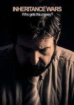 Watch Inheritance Wars: Who Gets the Money? Watch123movies