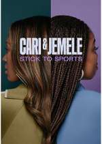 Watch Cari & Jemele: Stick to Sports Watch123movies