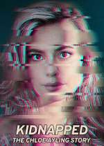 Watch Kidnapped: The Chloe Ayling Story Watch123movies