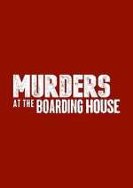 Watch Murders at the Boarding House Watch123movies