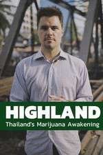Watch Highland: Thailand's Marijuana Awakening Watch123movies