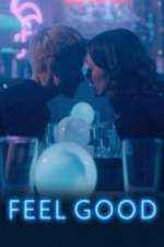 Watch Feel Good Watch123movies