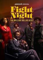Watch Fight Night: The Million Dollar Heist Watch123movies