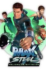 Watch Max Steel Watch123movies
