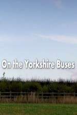 Watch On the Yorkshire Buses Watch123movies
