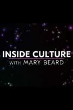 Watch Inside Culture with Mary Beard Watch123movies