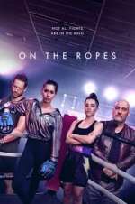 Watch On the Ropes Watch123movies