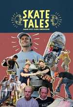 Watch Skate Tales Watch123movies