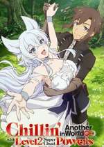 Watch Chillin' in Another World with Level 2 Super Cheat Powers Watch123movies