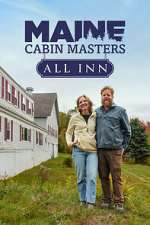 Watch Maine Cabin Masters: All Inn Watch123movies