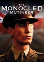 Watch The Monocled Mutineer Watch123movies
