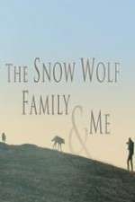 Watch Snow Wolf Family and Me Watch123movies