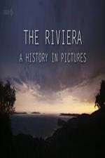 Watch The Riviera: A History in Pictures Watch123movies