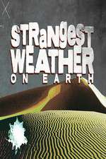 Watch Strangest Weather on Earth Watch123movies
