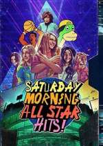 Watch Saturday Morning All Star Hits! Watch123movies