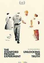 Watch The Stanford Prison Experiment: Unlocking the Truth Watch123movies