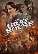 Watch The Gray House Watch123movies