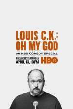 Watch Louis C.K.: Oh My God Watch123movies