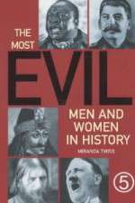 Watch The Most Evil Men and Women In History Watch123movies