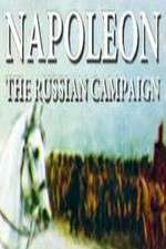 Watch Napoleon: The Russian Campaign Watch123movies