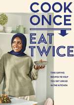 Watch Nadiya's Cook Once, Eat Twice Watch123movies