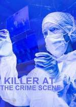 Watch Killer at the Crime Scene Watch123movies