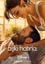 Watch AÅŸkÄ± HatÄ±rla Watch123movies