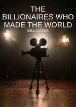 Watch The Billionaires Who Made Our World Watch123movies