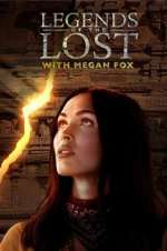 Watch Legends of the Lost with Megan Fox Watch123movies