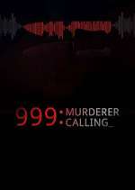 Watch 999 Murderer Calling Watch123movies