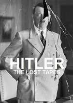 Watch Hitler: The Lost Tapes Watch123movies