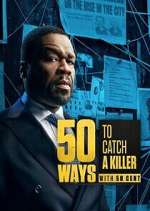 Watch 50 Ways to Catch a Killer Watch123movies