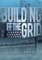 Watch Building Off the Grid Watch123movies