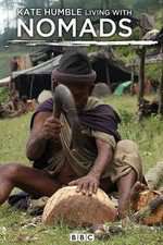 Watch Kate Humble: Living with Nomads Watch123movies