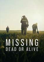 Watch Missing: Dead or Alive? Watch123movies