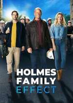 Watch Holmes Family Effect Watch123movies