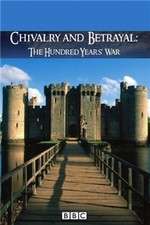 Watch Chivalry and Betrayal The Hundred Years War Watch123movies