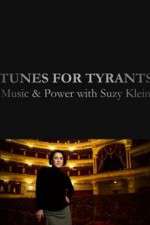 Watch Tunes for Tyrants: Music and Power with Suzy Klein Watch123movies