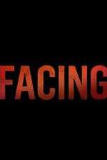 Watch Facing Watch123movies